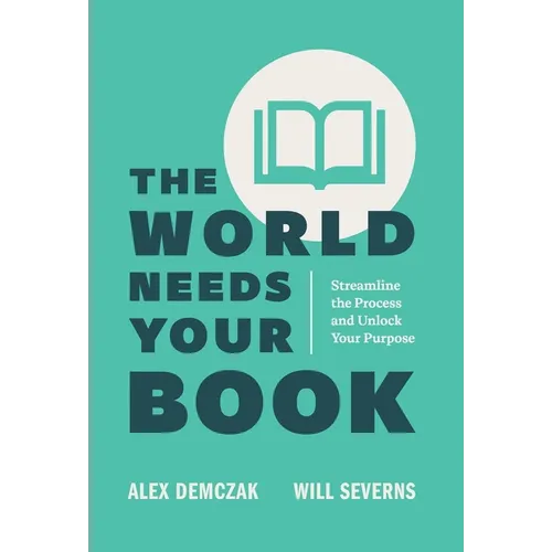The World Needs Your Book