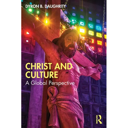 Christ and Culture: A Global Perspective