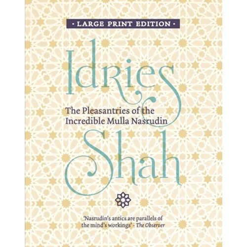 The Pleasantries of the Incredible Mulla Nasrudin