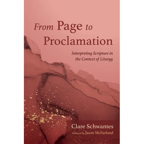 From Page to Proclamation: Interpreting Scripture in the Context of Liturgy