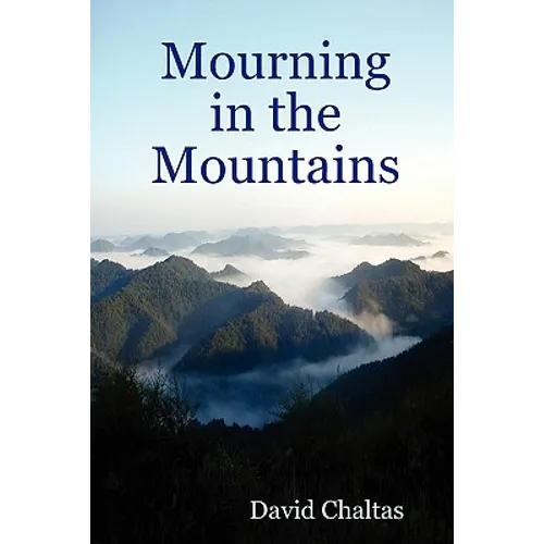 Mourning in the Mountains