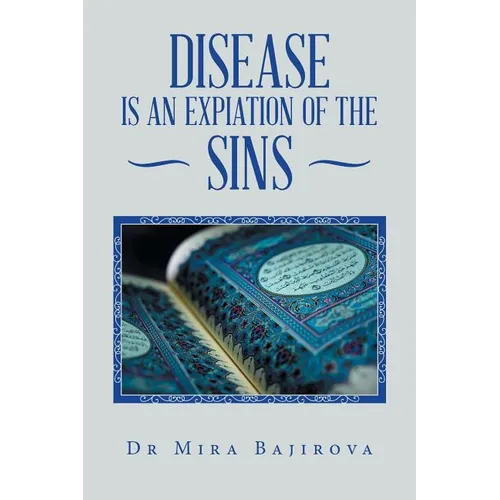 Disease is an Expiation of Sins
