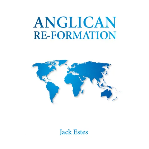 Anglican Re-Formation