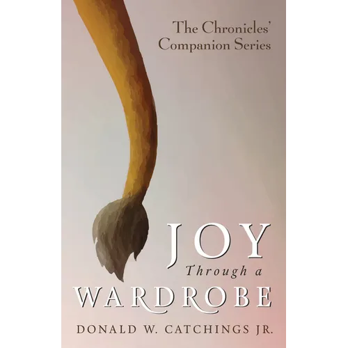 Joy Through a Wardrobe