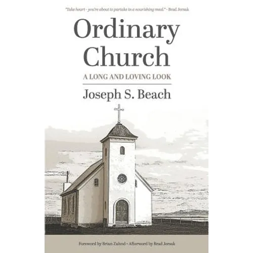 Ordinary Church: A Long and Loving Look