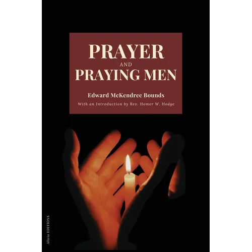 Prayer and Praying Men