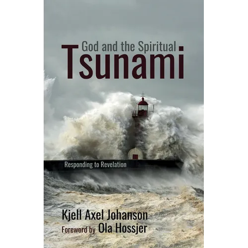 God and the Spiritual Tsunami: Responding to Revelation