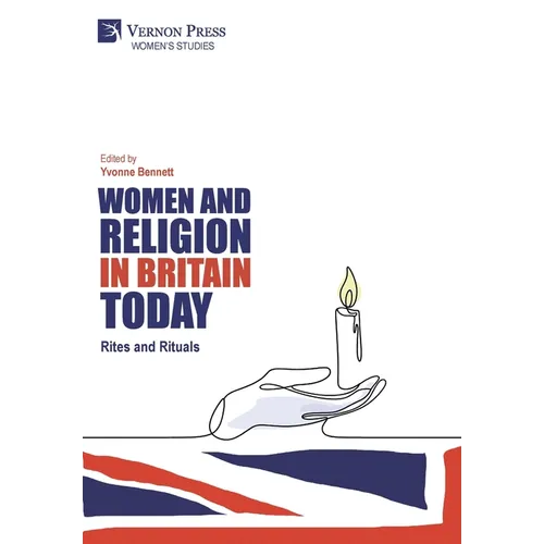 Women and Religion in Britain Today: Rites and Rituals