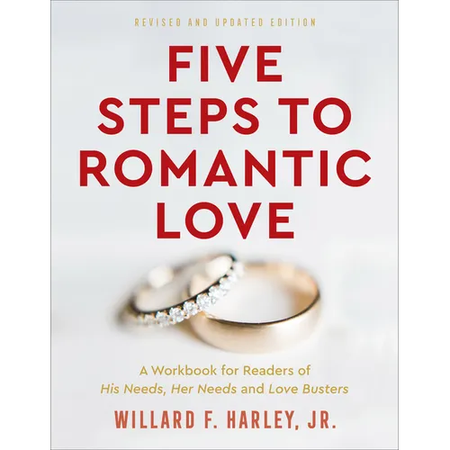 Five Steps to Romantic Love