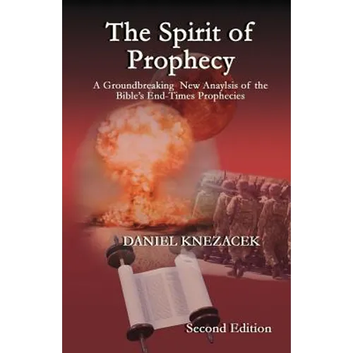 The Spirit of Prophecy - Second Edition
