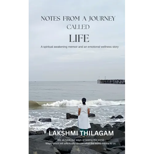 Notes from a Journey Called Life