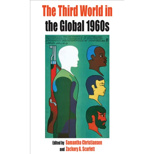 The Third World in the Global 1960s