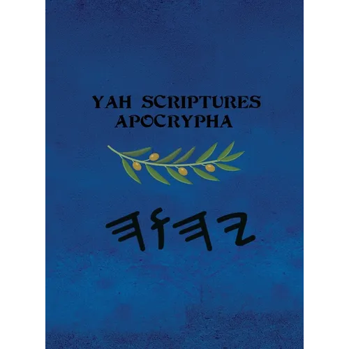 Yah Scriptures Apocrypha