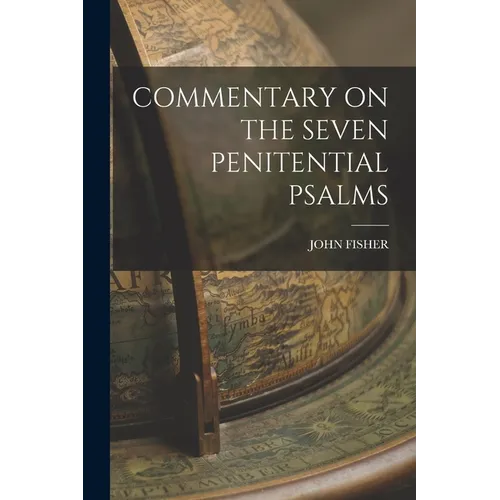 Commentary on the Seven Penitential Psalms
