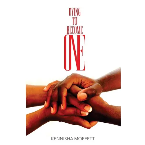 Dying to Become ONE