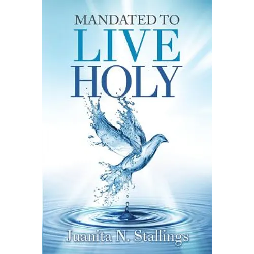 Mandated to Live Holy