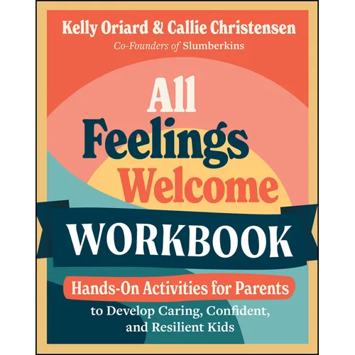 All Feelings Welcome Workbook