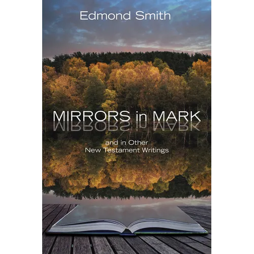 Mirrors in Mark