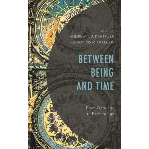 Between Being and Time: From Ontology to Eschatology