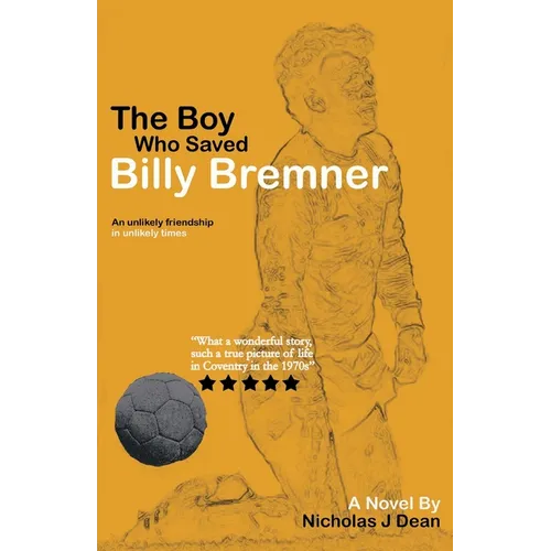 The Boy Who Saved Billy Bremner