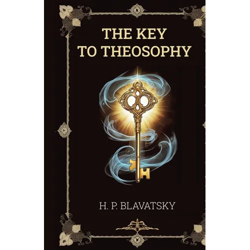 The Key to Theosophy