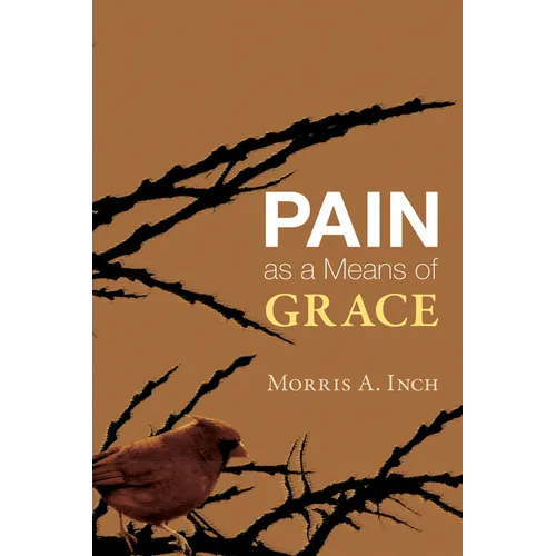 Pain as a Means of Grace