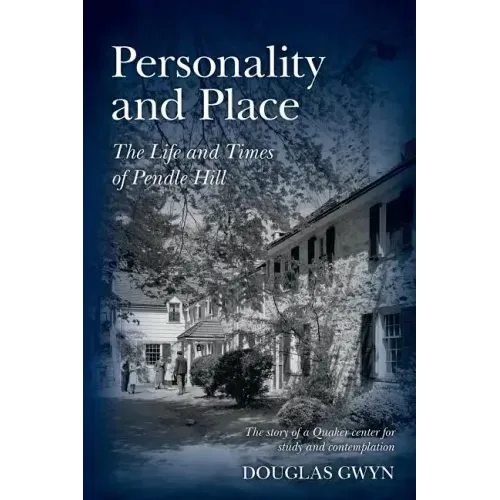 Personality and Place: The Life and Times of Pendle Hill
