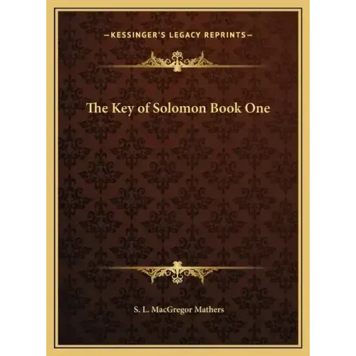 The Key of Solomon Book One