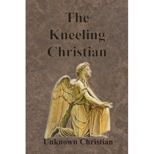 The Kneeling Christian