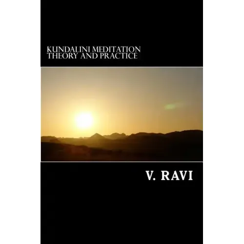 Kundalini Meditation Theory and Practice
