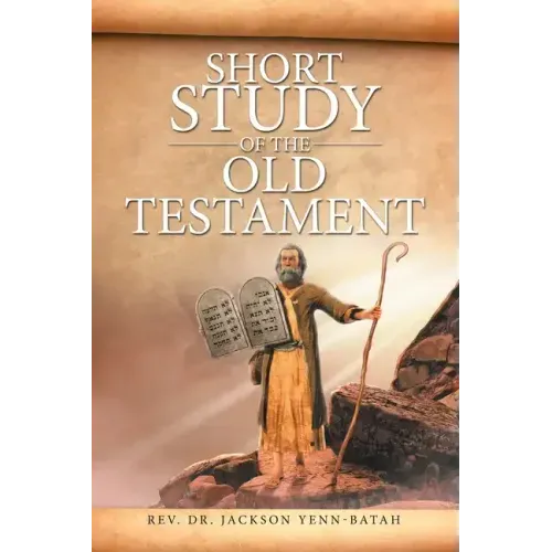 Short Study of the Old Testament