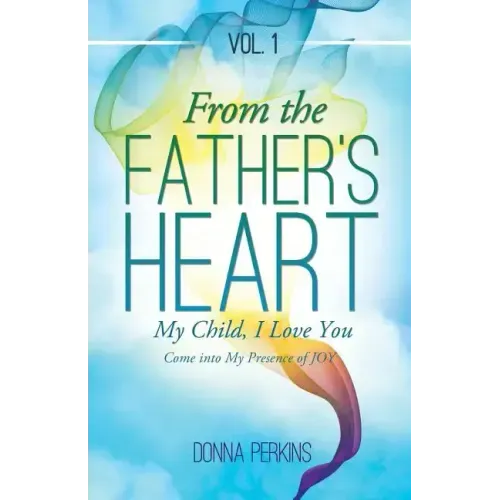 From the Father's Heart