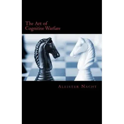 The Art of Cognitive Warfare