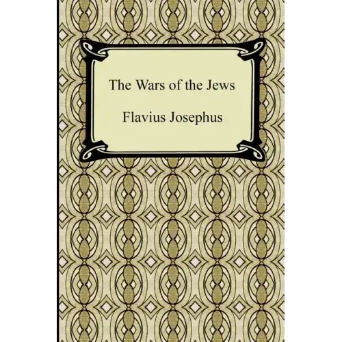 The Wars of the Jews