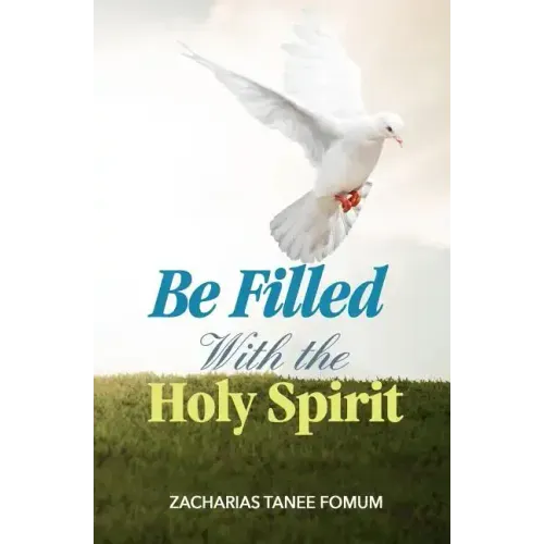 Be Filled With The Holy Spirit