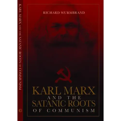Karl Marx and the Satanic Roots of Communism