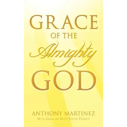 Grace of the Almighty God