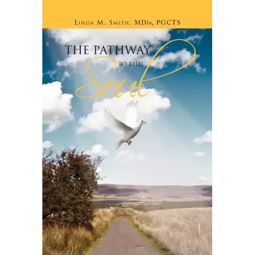 The Pathway to the Soul