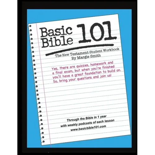 Basic Bible 101 New Testament Student Workbook