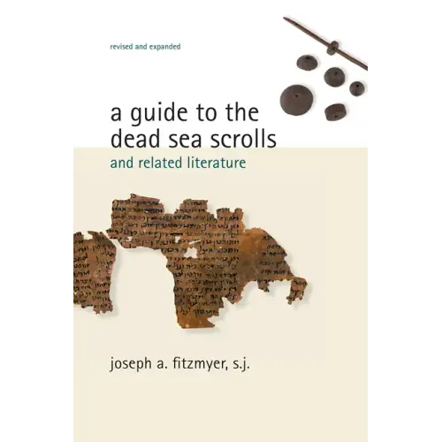 A Guide to the Dead Sea Scrolls and Related Literature