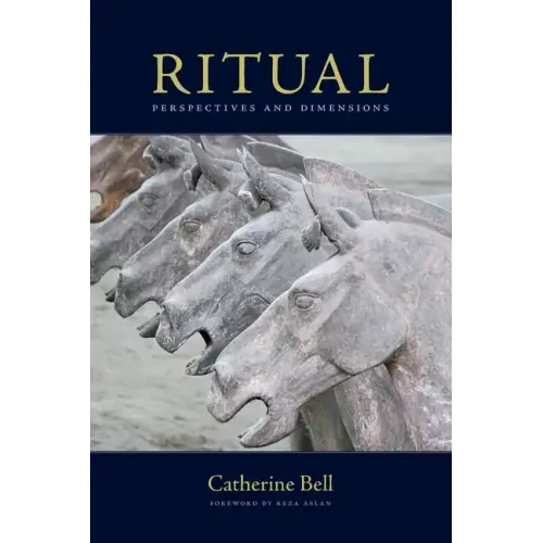 Ritual: Perspectives and Dimensions