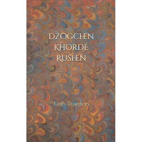 Dzogchen: Khorde Rushen