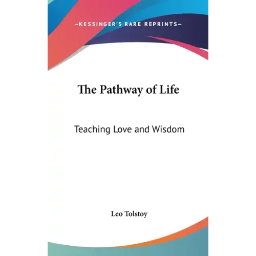 The Pathway of Life: Teaching Love and Wisdom