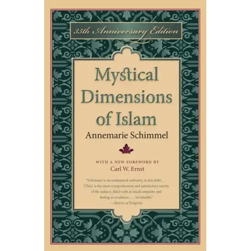 Mystical Dimensions of Islam