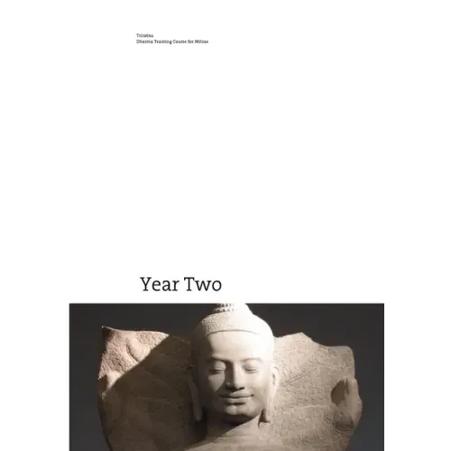 Dharma Training Course Year Two