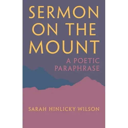 Sermon on the Mount: A Poetic Paraphrase