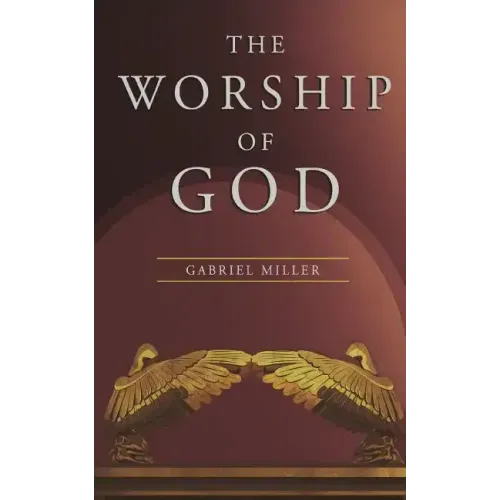 The Worship of God