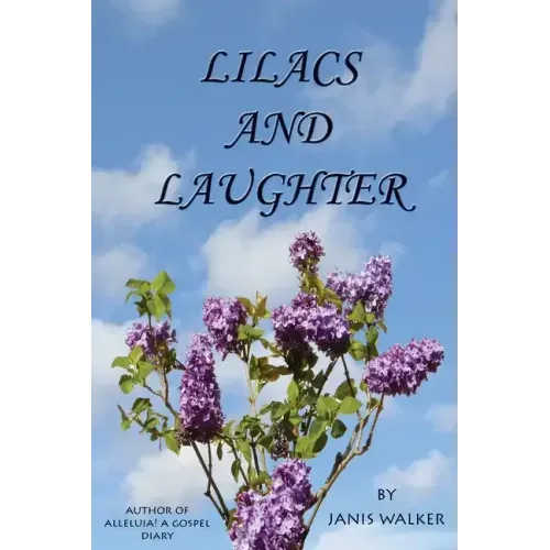 Lilacs and Laughter