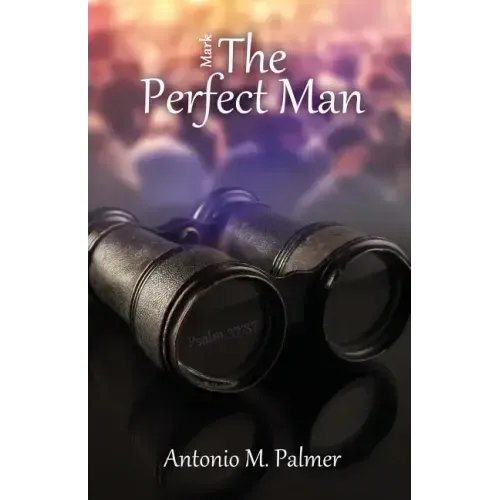 Mark the Perfect Man