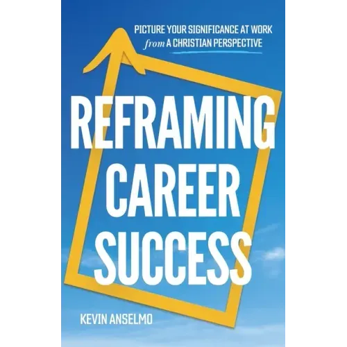 Reframing Career Success